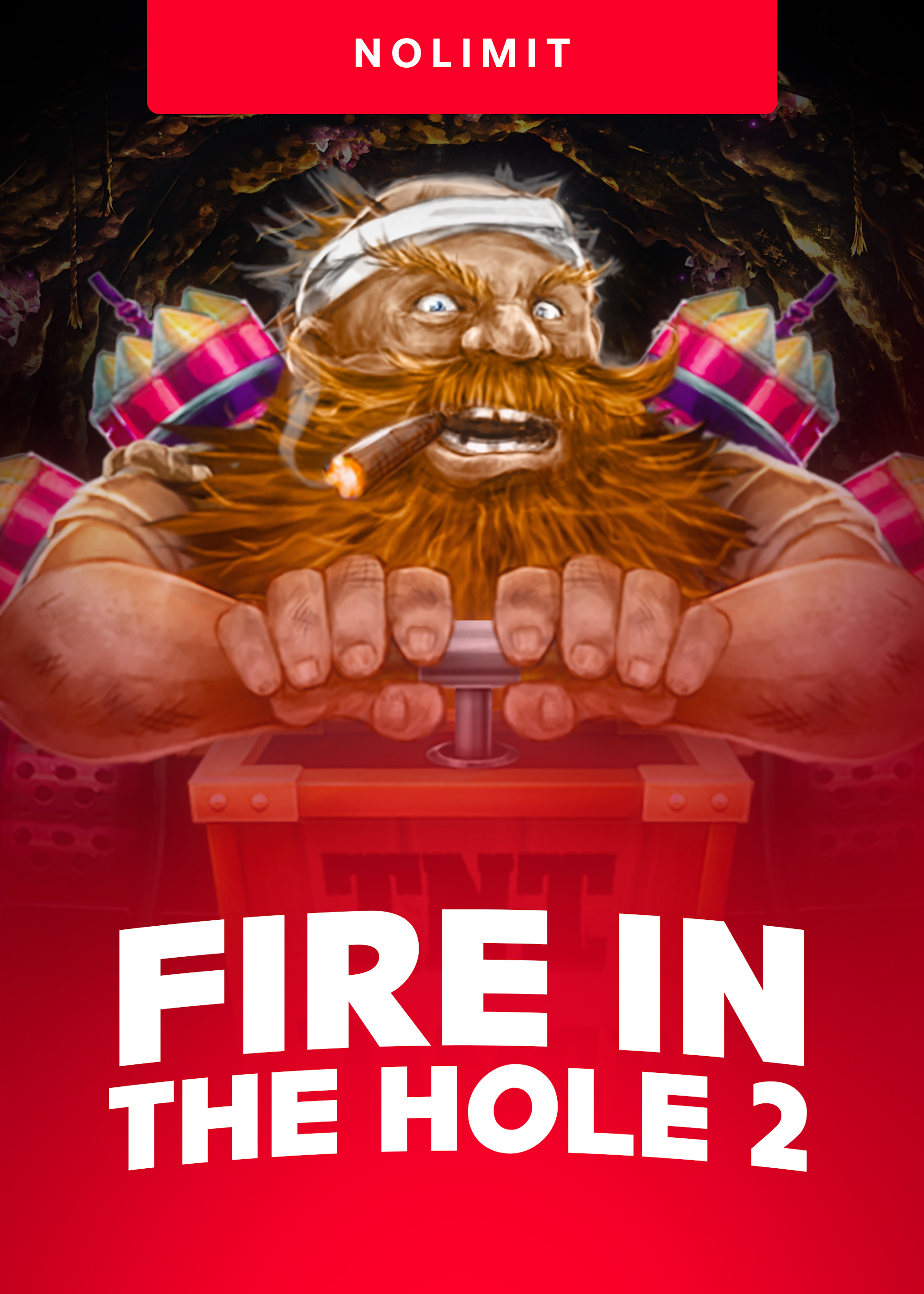 Fire in the Hole 2